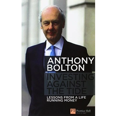 Abbildung von Investing Against the Tide: Lessons From a Life Running Money