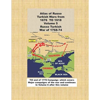 Abbildung von Atlas of Russo Turkish Wars from 1676 TO 1918 Volume 5 War 1768 74