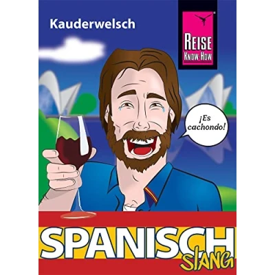 Abbildung von Spanisch Slang das andere Spanisch: Kauderwelsch Sprachführer von Reise Know How