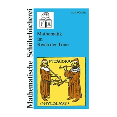 Abbildung von Mathematik im Reich der Töne (Mathematische Schülerbücherei) (German Edition)