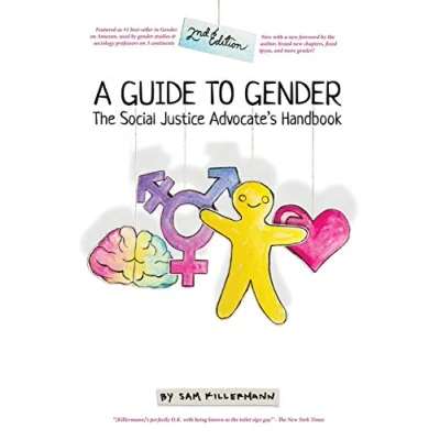 Abbildung von A Guide to Gender (2nd Edition): The Social Justice Advocate&#039;s Handbook