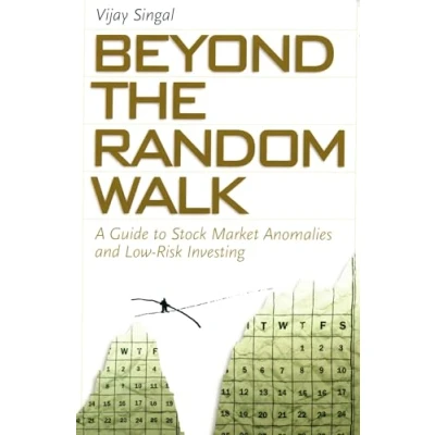 Abbildung von Beyond the Random Walk: A Guide to Stock Market Anomalies and Low Risk Investing (Financial Management Association Survey Synthesis Series)