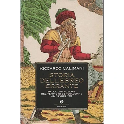 Abbildung von Storia dell&#039;ebreo errante. Dalla distruzione del Tempio di Gerusalemme al Novecento (Oscar storia, Band 315)