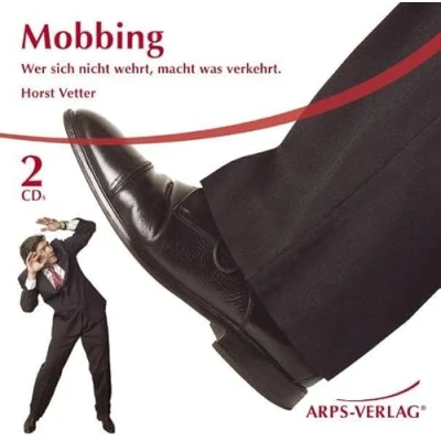 Abbildung von Mobbing Wer sich nicht wehrt, macht was verkehrt.
