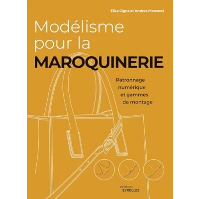 Abbildung von Modélisme pour la maroquinerie: Patronnage numérique et gammes de montage