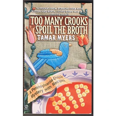 Abbildung von Too Many Crooks Spoil the Broth (Pennsylvania Dutch Mystery)