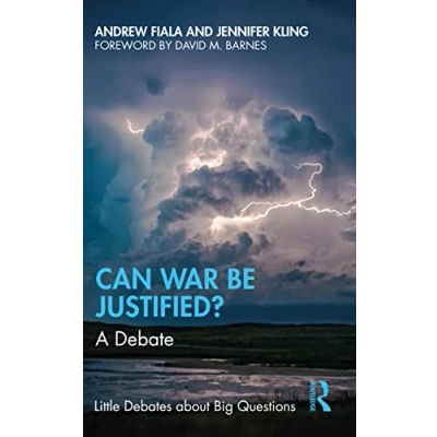 Abbildung von Can War Be Justified?: A Debate (Little Debates About Big Questions)