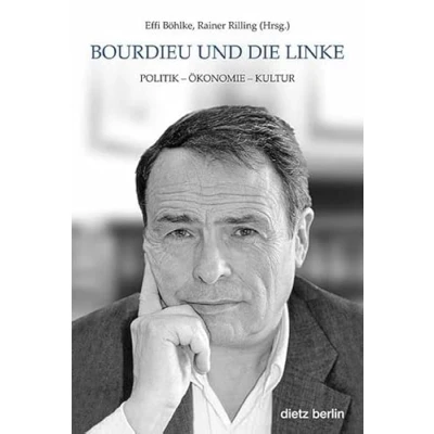 Abbildung von Bordieu und die Linke: Politik Ökonomie Kultur (Schriften der Rosa Luxemburg Stiftung)