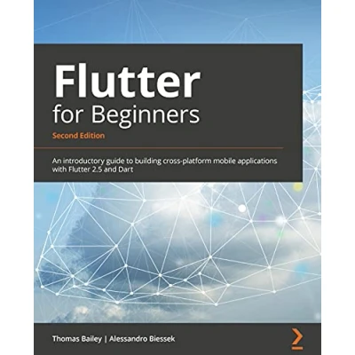 Abbildung von Flutter for Beginners Second Edition: An introductory guide to building cross platform mobile applications with 2.5 and Dart