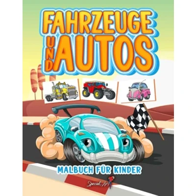 Abbildung von Fahrzeuge und Autos Malbuch für Kinder: Mehr als 50 Ausmalseiten mit Kinder von 4 bis 8 Jahren! (Kindergeschenke, Großformat) (Malbücher Kinder, Band 3)