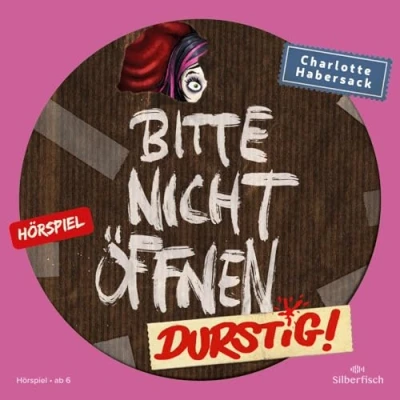 Abbildung von Silberfisch Verlag Hörspiel Bitte nicht öffnen Hörspiele 3: Durstig! Das