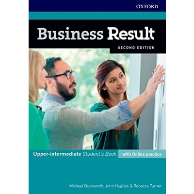 Abbildung von Business Result: Upper intermediate: Student&#039;s Book with Online Practice: English you can take to work today (Business Result Second Edition)