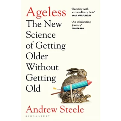 Abbildung von Ageless: The New Science of Getting Older Without Old