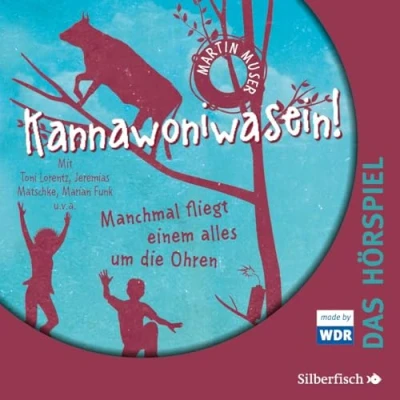 Abbildung von Kannawoniwasein Hörspiele 2: Manchmal fliegt einem alles um die Ohren Das Hörspiel: 1 CD (2)