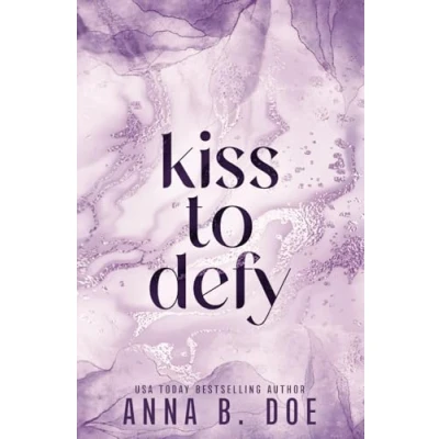 Abbildung von Kiss To Defy: Special Edition (Blairwood University: Edition, Band 4)