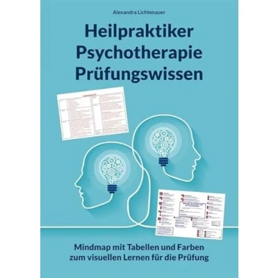 Abbildung von Heilpraktiker Psychotherapie Prüfungswissen: Mindmap mit Tabellen und Farben zum visuellen Lernen für die Prüfung