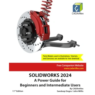 Abbildung von SOLIDWORKS 2024: A Power Guide for Beginners and Intermediate Users