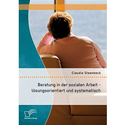 Abbildung von Beratung in der sozialen Arbeit lösungsorientiert und systematisch