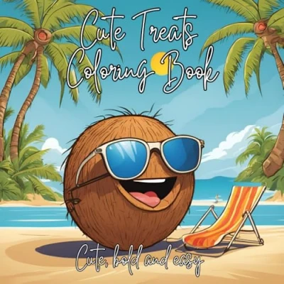 Abbildung von Cute Treats Coloring Book: Cute, bold and easy for anxiety stress relief.