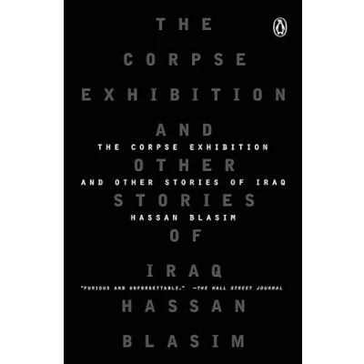Abbildung von The Corpse Exhibition: And Other Stories of Iraq