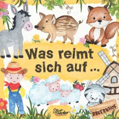 Abbildung von Was reimt sich auf... Bauernhof: Ein liebevoll gestaltetes Such Buch für Kinder ab 2 Jahren