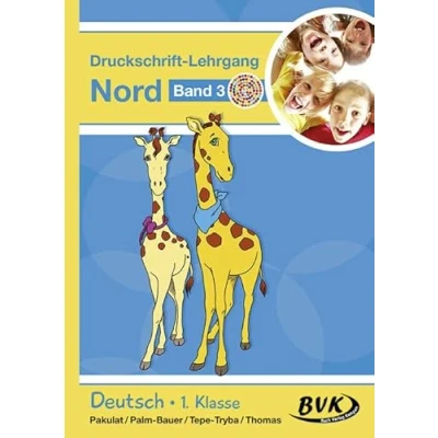 Abbildung von Inklusion von Anfang an: Deutsch Druckschrift Lehrgang 3 Nord Förderkinder: 1. Klasse (Druckschriftlehrgang: Nord)