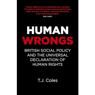 Abbildung von Human Wrongs: British Social Policy and the Universal Declaration of Rights