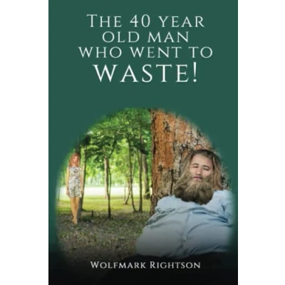 Abbildung von THE 40 YEAR OLD MAN WHO WENT TO WASTE!