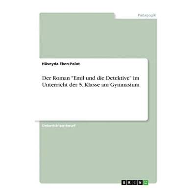 Abbildung von der Roman &quot;Emil und die Detektive&quot; im Unterricht 5. Klasse am Gymnasium