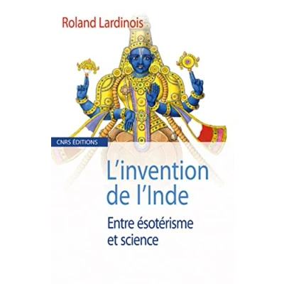 Abbildung von L&#039;Invention de l&#039;Inde. Entre ésotérisme et science