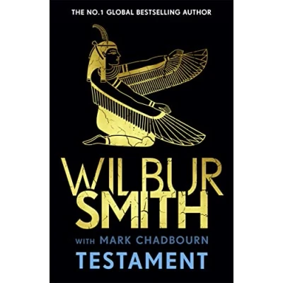 Abbildung von Testament: the new Ancient Egyptian epic from bestselling Master of Adventure, Wilbur Smith