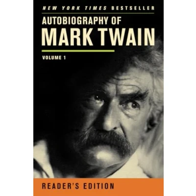 Abbildung von Autobiography of Mark Twain: Reader&#039;s Edition (Mark Twain Papers)