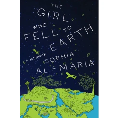Abbildung von The Girl Who Fell to Earth: A Memoir