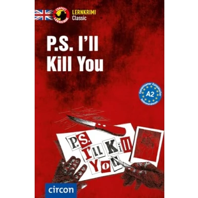 Abbildung von P.S. I&#039;ll Kill You: Englisch A2 (Compact Lernkrimi Classic)
