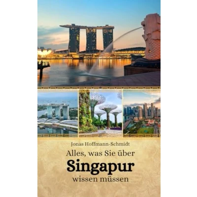 Abbildung von Alles, was Sie über Singapur wissen müssen