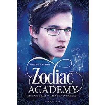 Abbildung von Zodiac Academy, Episode 3 Das Wissen der Jungfrau (Die Magie Tierkreiszeichen, Band 3)
