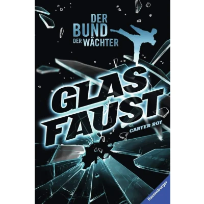 Abbildung von der Bund Wächter, Band 2: Glasfaust