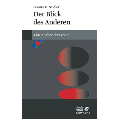 Abbildung von der Blick des Anderen: Eine Analyse Scham