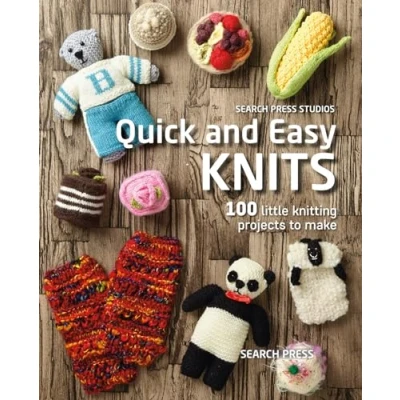 Abbildung von Quick and Easy Knits: 100 Little Knitting Projects to Make