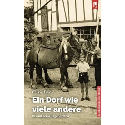 Abbildung von Ein Dorf wie viele andere: Bis auf seine Eigenheiten