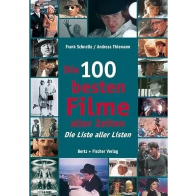 Abbildung von Die 100 besten Filme aller Zeiten: Liste Listen