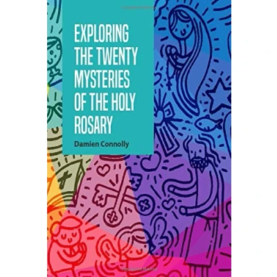 Abbildung von Exploring the Twenty Mysteries of Holy Rosary