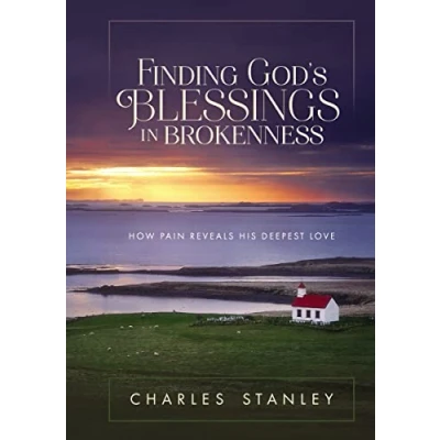 Abbildung von Finding God&#039;s Blessings in Brokenness: How Pain Reveals His Deepest Love