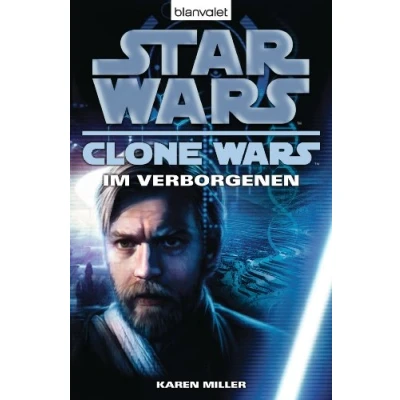 Abbildung von Star Wars™ Clone Wars 4: Im Verborgenen (Die Reihe, Band 4)