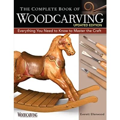 Abbildung von the Complete Book of Woodcarving: Everything You Need to Know Master Craft