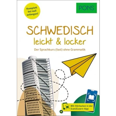 Abbildung von PONS Schwedisch leicht und locker: Der Sprachkurs (fast) ohne Grammatik mit Scan2Learn App (PONS locker)