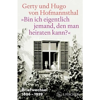 Abbildung von »Bin ich eigentlich jemand, den man heiraten kann?«: Briefwechsel 18961929