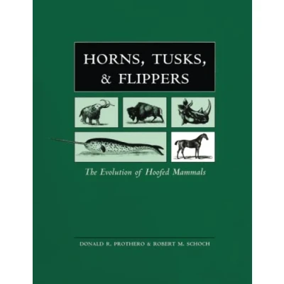 Abbildung von Horns, Tusks, and Flippers: The Evolution of Hoofed Mammals