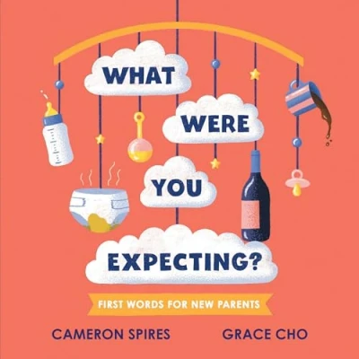Abbildung von What Were You Expecting?: First Words for New Parents ( )