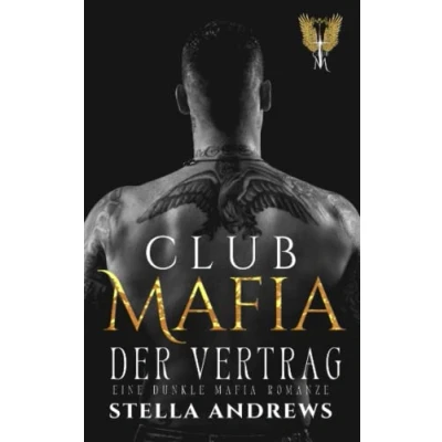 Abbildung von Club Mafia Der Vertrag: Eine dunkle Romanze